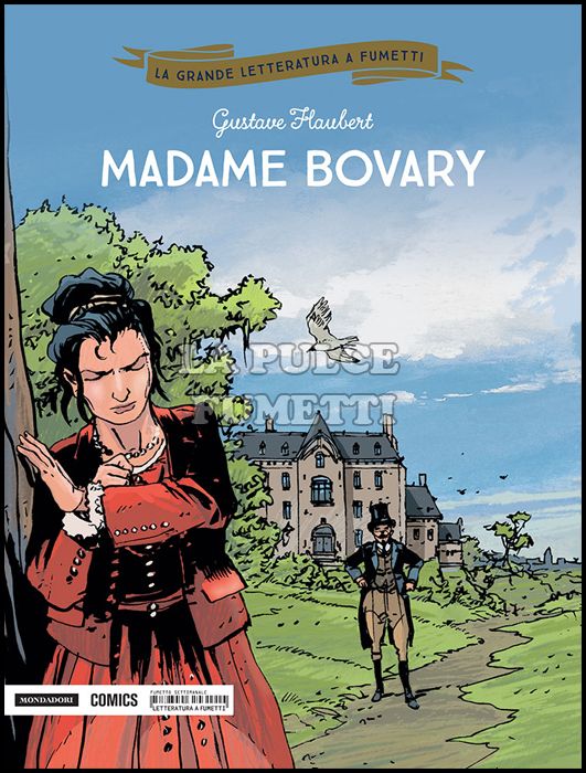 LA GRANDE LETTERATURA A FUMETTI #    16: MADAME BOVARY